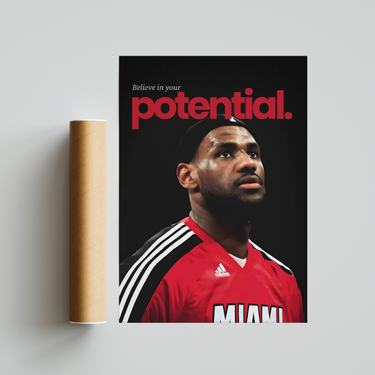Lebron James 'Believe In Your Potential'