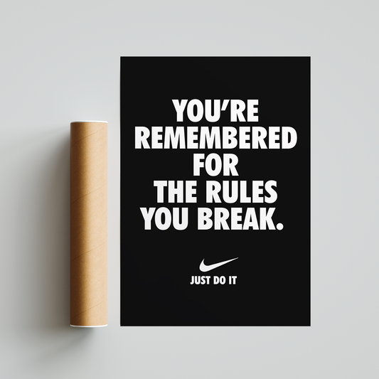 Nike 'You're Remembered For The Rules You Break'