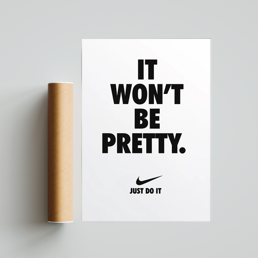 Nike 'It Won't Be Pretty'