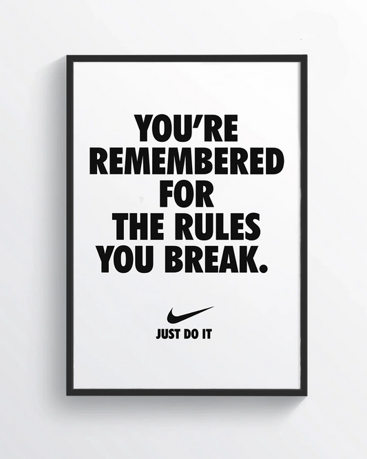Nike 'You're Remembered For The Rules You Break'